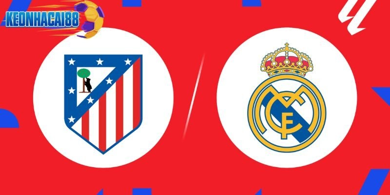 Soi kèo Atletico Madrid vs Real Madrid 21h15 ngày 27/9 - Vòng 7 La Liga