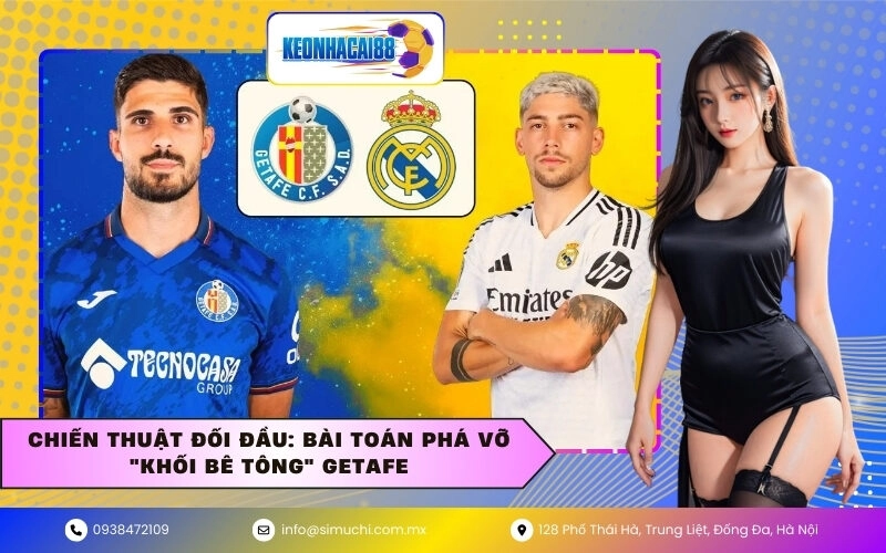 Chiến thuật đối đầu: Bài toán phá vỡ "khối bê tông" Getafe